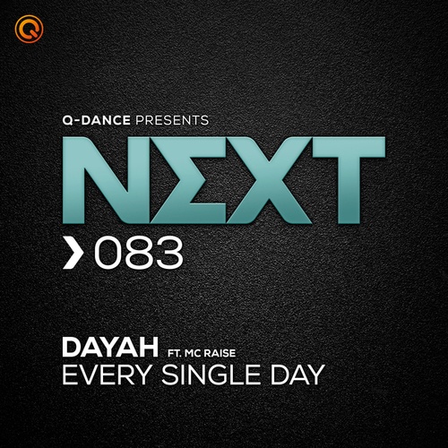 Dayah, MC Raise-Every Single Day