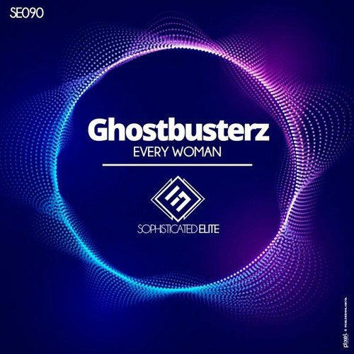 Ghostbusterz-Every Woman