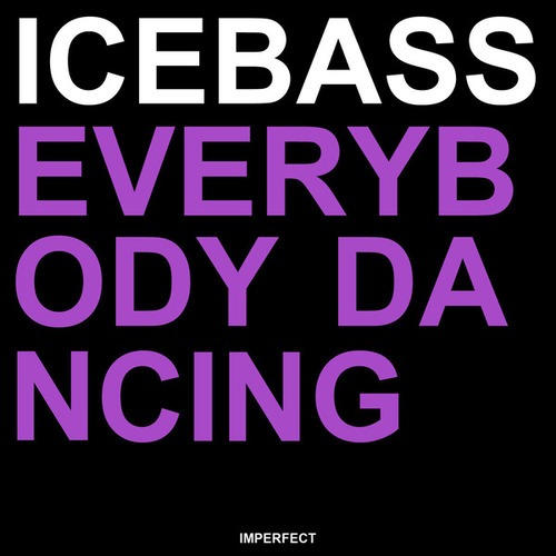 Icebass-Everybody Dancing