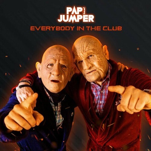 Papi Jumper-Everybody in the Club