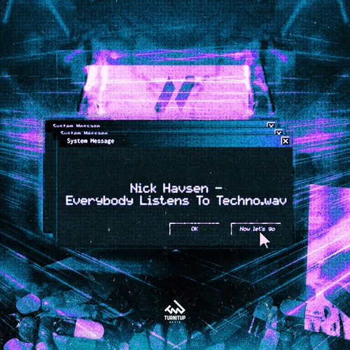 Nick Havsen-Everybody Listens To Techno