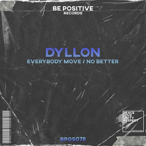 Dyllon-Everybody Move / No Better