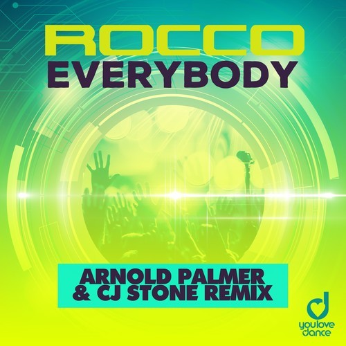 Rocco, Arnold Palmer, Cj Stone-Everybody