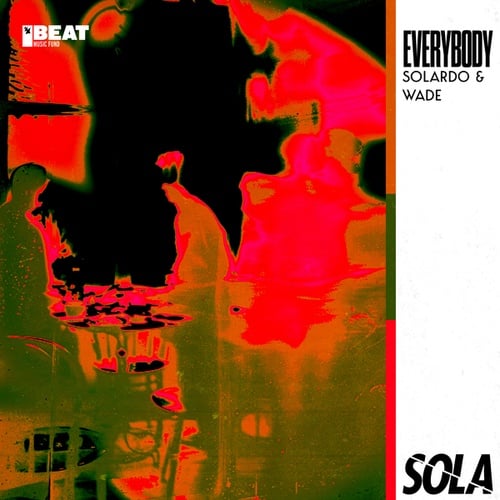 Solardo, Wade-Everybody
