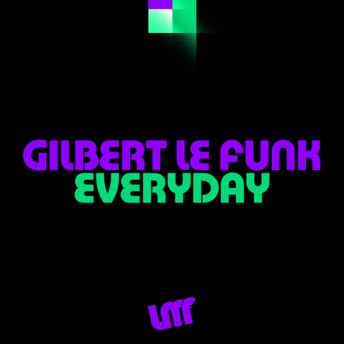 Gilbert Le Funk-Everyday
