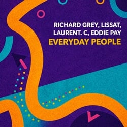 Everyday People - Richard Grey, Lissat, Laurent C, Eddie Pay