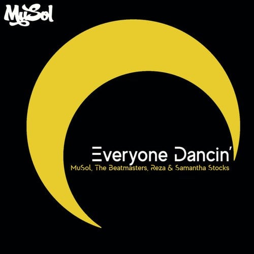 MuSol, The Beatmasters, Reza, Samantha Stocks-Everyone Dancin'