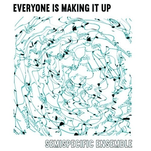 Semispecific Ensemble-Everyone Is Making It Up