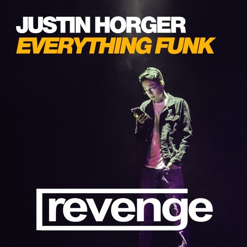 Justin Horger-Everything Funk