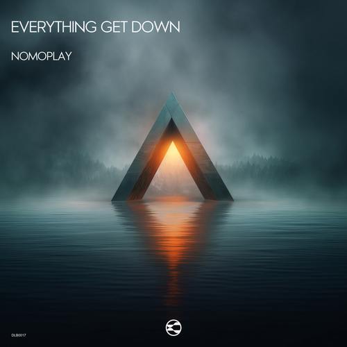 Nomoplay-Everything Get Down