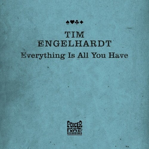 Tim Engelhardt, SHOW-B-Everything Is All You Have