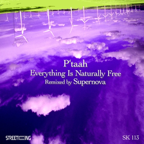 P'taah, Danny Krivit, Supernova-Everything Is Naturally Free