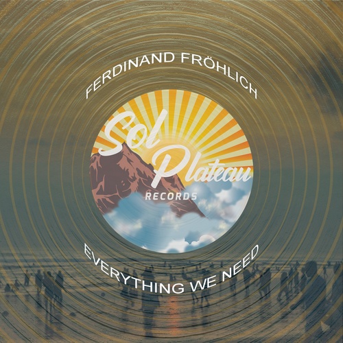 Ferdinand Fröhlich-Everything We Need