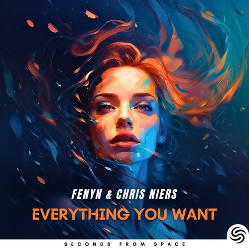 Fenyn, Chris Niers, Seconds From Space-Everything You Want