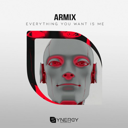 Armix-Everything You Want Is Me