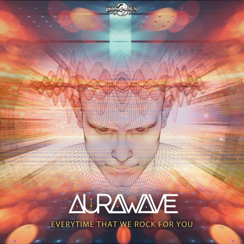Aurawave-Everytime That We Rock For You