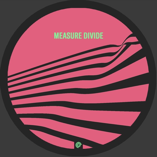 Measure Divide-Evidence of a Rhythmic Pattern EP