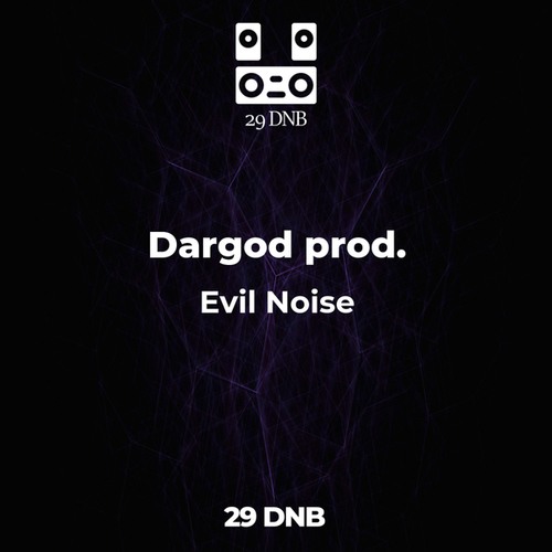 Dargod Prod.-Evil Noise