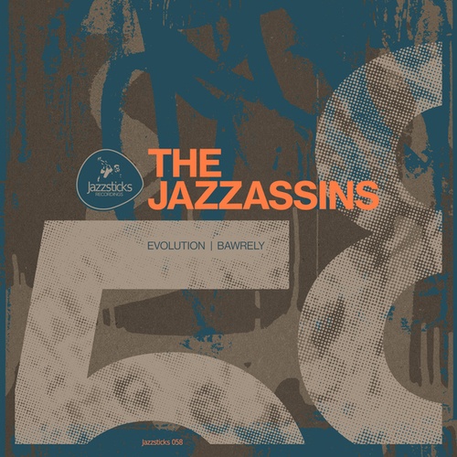 The Jazzassins-Evolution / Bawrley
