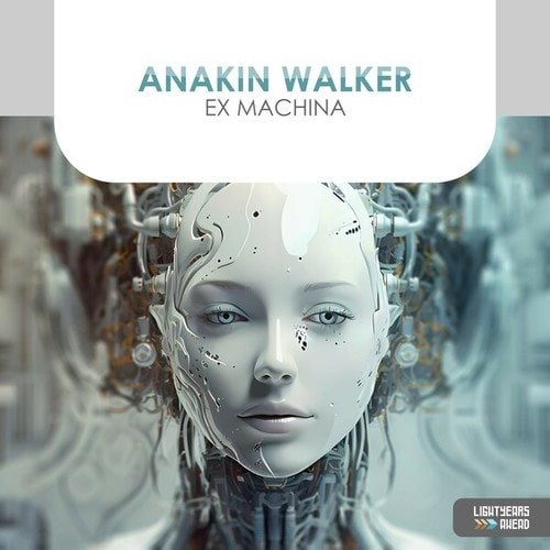Anakin Walker-Ex Machina (Extended Vocal Mix)