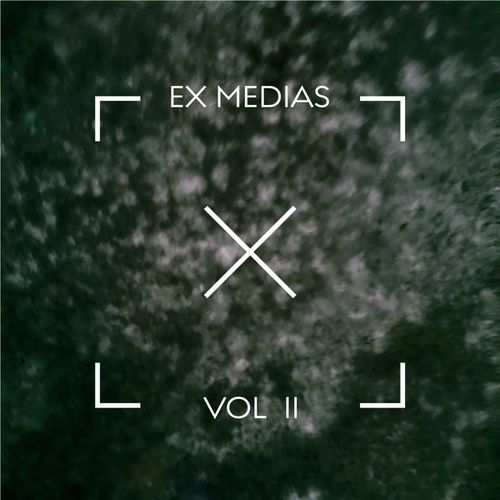 EX MEDIAS, Vol. II