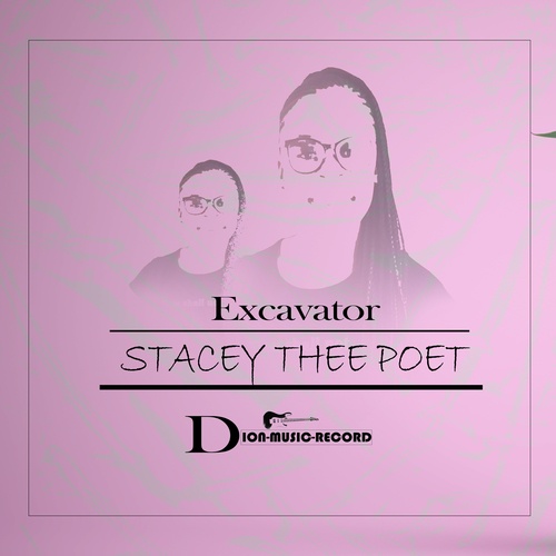 Stacey Thee Poet-Excavator