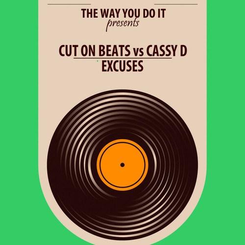 Cut On Beats, Cassy D, Lorenzo Righini-Excuses