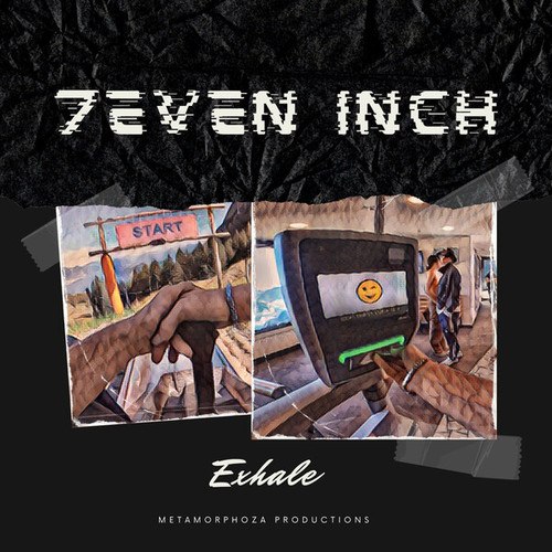 7even Inch-Exhale