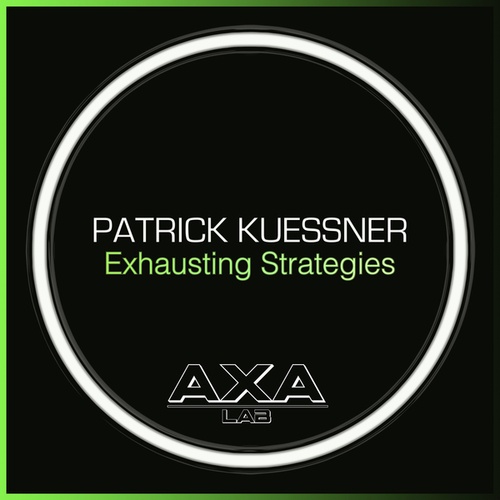 Patrick Kuessner-Exhausting Strategies