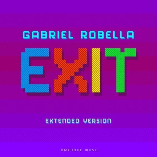 Gabriel Robella-Exit (Extended)