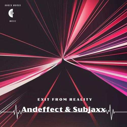 Andeffect, Subjaxx-Exit from Reality