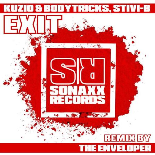 Kuzio & Bodytricks, Stivi-B, The Enveloper-Exit