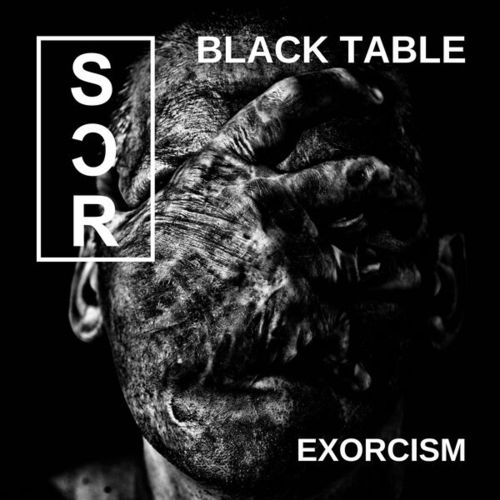BLACK TABLE-Exorcism