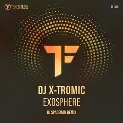 Exosphere (DJ Spaceman Remix) - DJ X-Tromic, DJ Spaceman