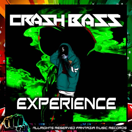 Crash Bass-Experience