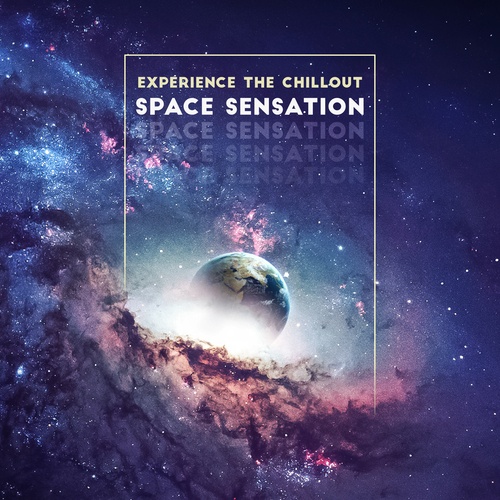 Experience the Chillout Space Sensation