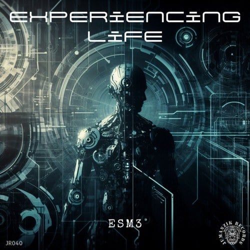 ESM3-Experiencing Life