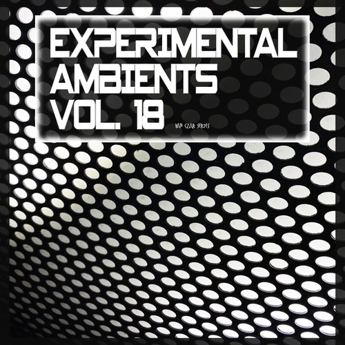 Various Artists-Experimental Ambients, Vol. 18