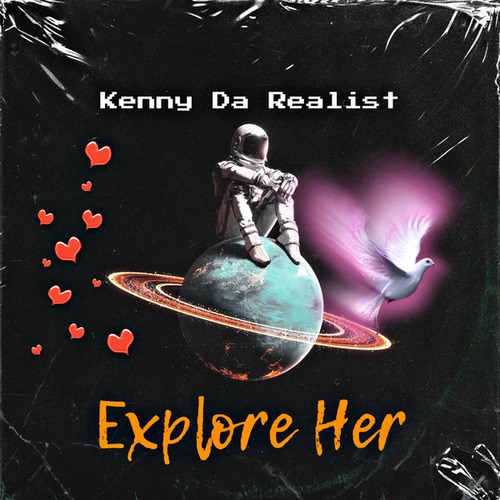 Kenny Da Realist-Explore Her