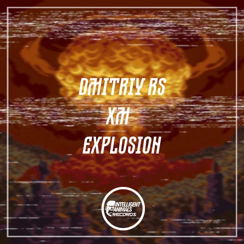 Dmitriy Rs, XM-Explosion