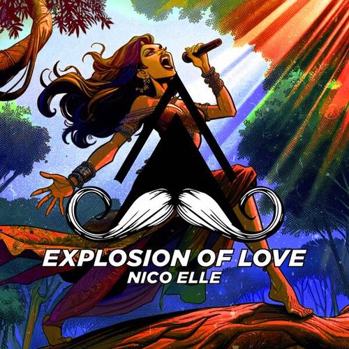 Nico Elle-Explosion of Love