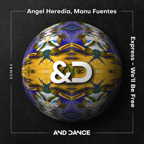 Manu Fuentes, Angel Heredia-Express - We'll Be Free