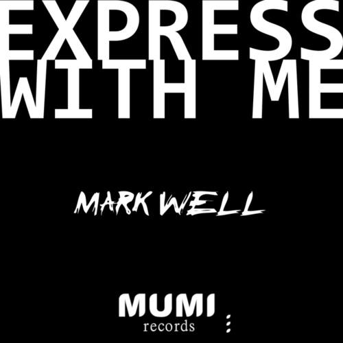 Mark Well-Express with Me