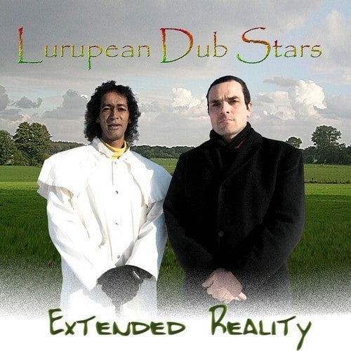 Lurupean Dub Stars-Extended Reality