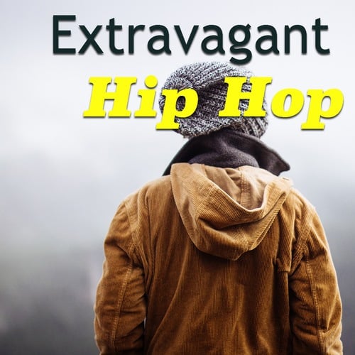 Various Artists-Extravagant Hip Hop