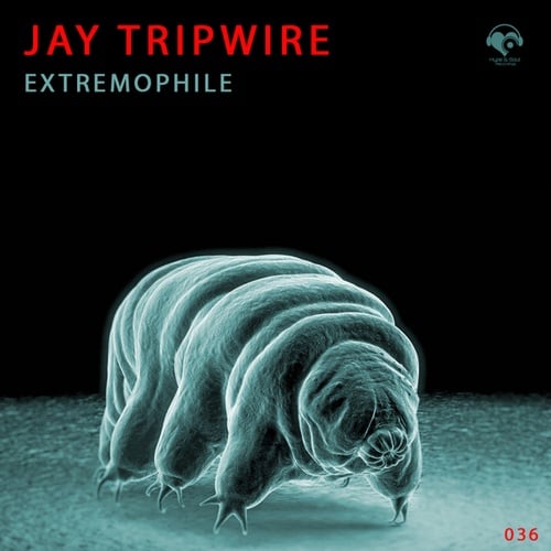 Jay Tripwire-Extremophile