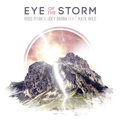 Kate Wild, Ross Ryan & Joey Barba-Eye of The Storm