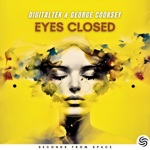 DigitalTek, George Cooksey, Seconds From Space-Eyes Closed
