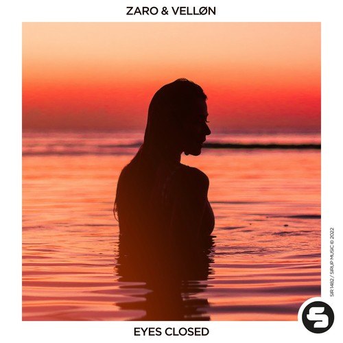 ZARO, VELLØN-Eyes Closed