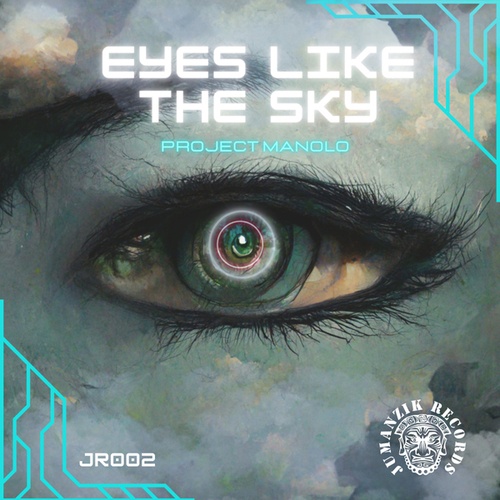 Project Manolo-Eyes like the sky